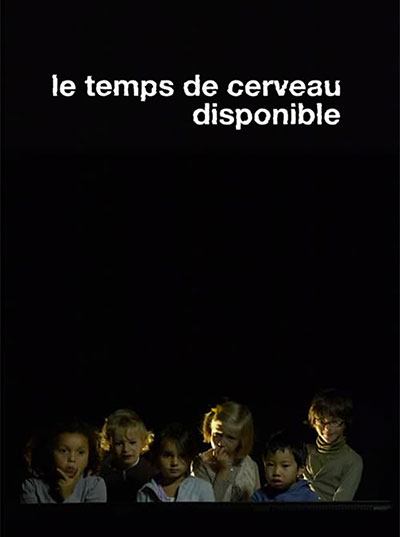 Le temps de cerveau disponible - PPI | Preuves Par Images